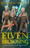 [The GodStone Trilogy 03] • Elven Reckoning